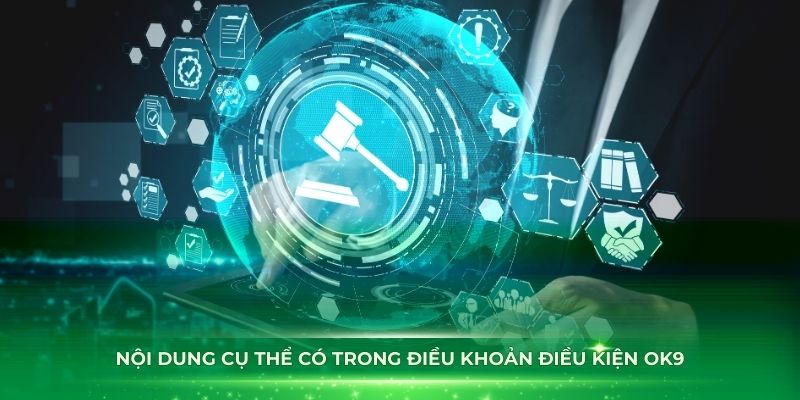 Những quy định trong điều khoản và điều kiện của trang OK9